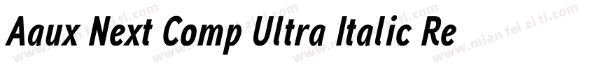 Aaux Next Comp Ultra Italic Regular字体转换